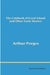 The Calabash of Coral Island and Other Early Stories by Arthur Porges