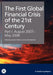 The First Global Financial Crisis of the 21st Century - Part I: August 2007-May 2008 by Andrew Felton, Carmen Reinhart