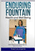 Enduring Fountain - Health and Well-being, Second edition by Pam Hunter