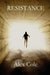 Resistance by Alex Cole