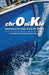 Chronikle: Celebrating 60 Years of the Ok Dinghy by Robert Deaves, Robert Deaves