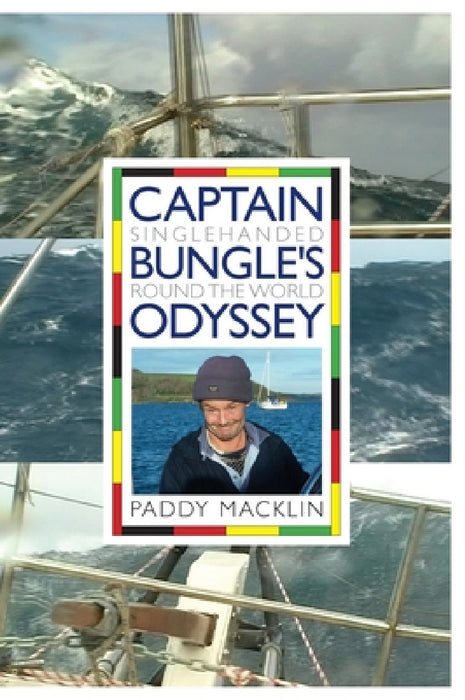 Captain Bungle's Odyssey by Paddy Macklin