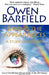 Saving the Appearances: A Study in Idolatry by Owen Barfield