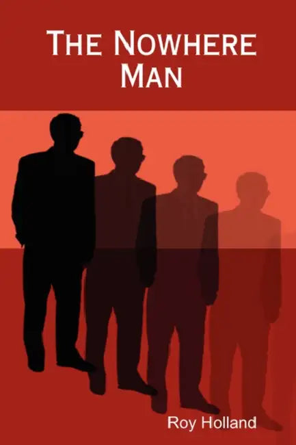 The Nowhere Man by Roy Holland