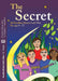 The Secret: Of  Handling Money God's Way For ages 8 - 12 by Jenny Poole, Abigail Suckling