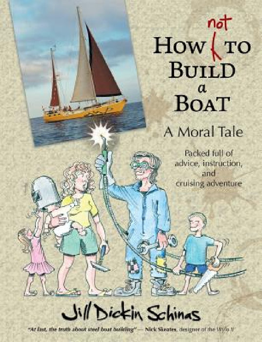 How Not to Build a Boat by Jill Dickin Schinas