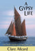A Gypsy Life by Clare Allcard