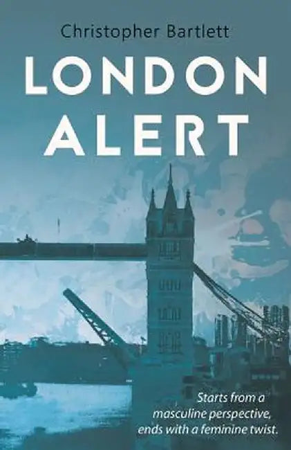 London Alert by Christopher Bartlett