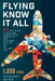 Flying Know It All by Christopher Bartlett