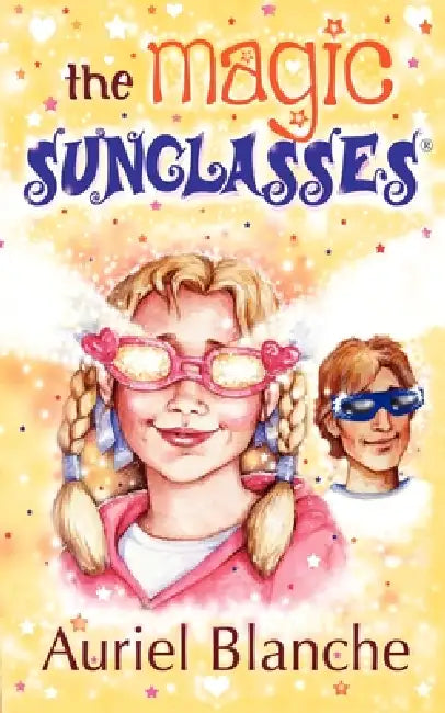 The Magic Sunglasses by Auriel Blanche