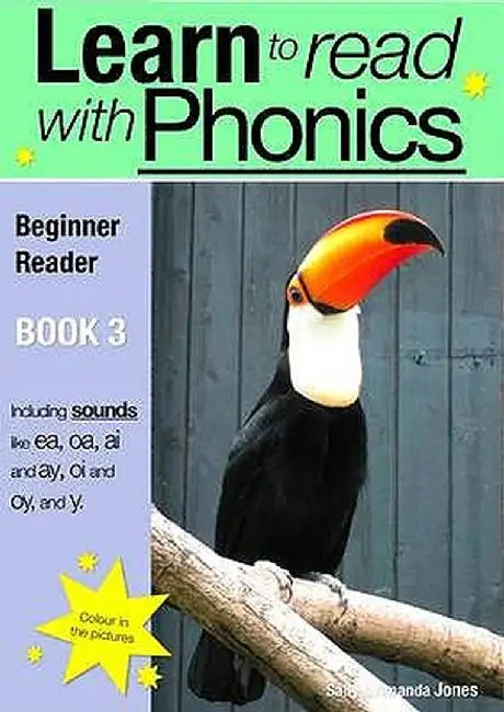 Learn to Read Rapidly with Phonics: Beginner Reader Book 3. a Fun, Colour in Phonic Reading Scheme by Sally Jones