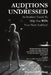 Auditions Undressed by Daniel Bowling
