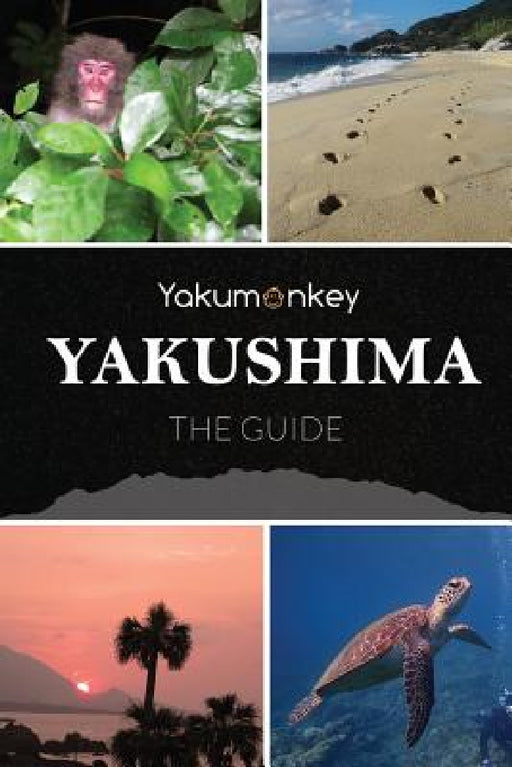 The Yakushima Guide by Clive Witham