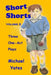 Short Shorts Volume 2 by Michael Yates