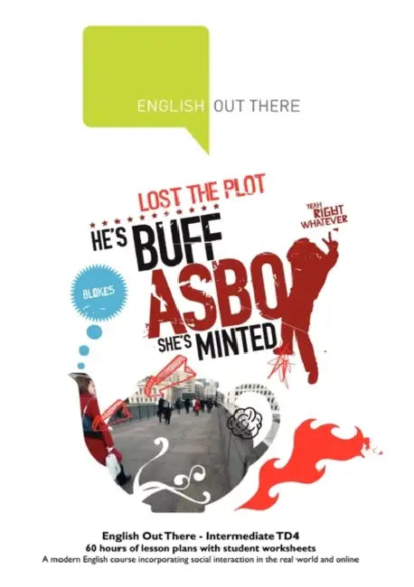 English Out There - Intermediate TD4 - A modern English course incorporating social interaction in the real world and online - 60 hours of lesson plan by Languages Out There