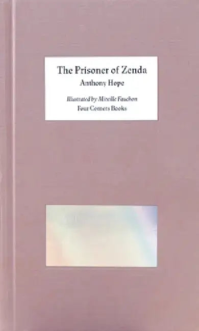 The Prisoner of Zenda by Anthony Hope