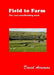 Field To Farm by David Acreman
