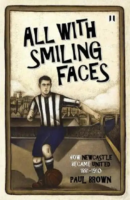 All With Smiling Faces by Paul Brown