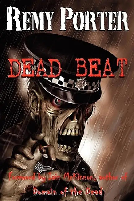 Dead Beat by Remy Porter, Iain McKinnon