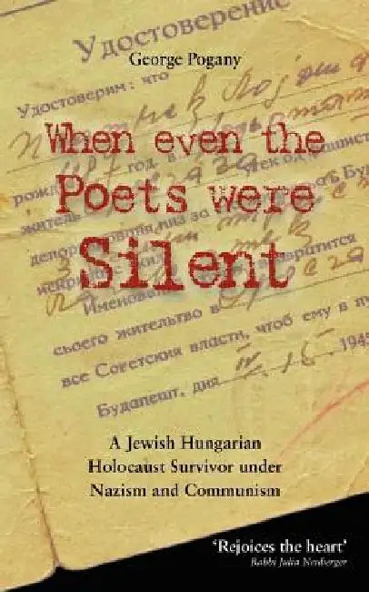 When Even the Poets Were Silent by George Pogany