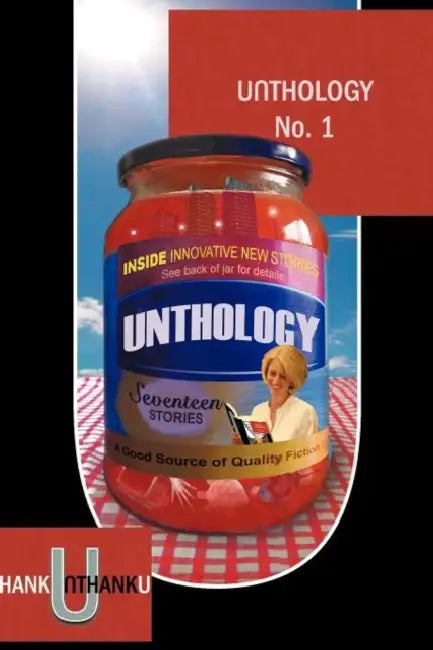 Unthology No.1 by Robin Jones, Ashley Stokes