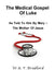 The Medical Gospel of Luke, as Told to Him by Mary - The Mother of Jesus by Adam Timothy Bradford