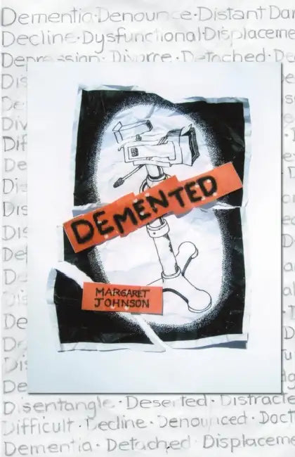 DeMented by Margaret Johnson