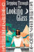 Stepping Through the Looking Glass by Candace Caddick