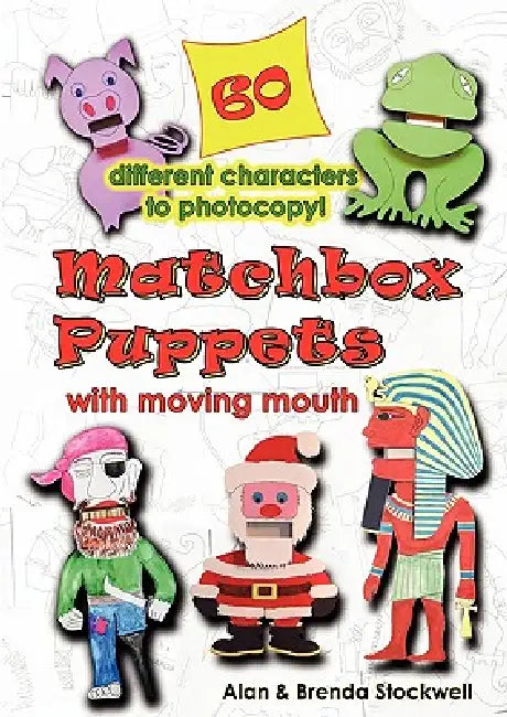Matchbox Puppets by Alan Stockwell, Brenda Stockwell