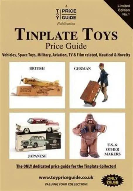 Tinplate Toys Price Guide by Simon Epton