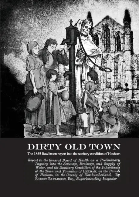 Dirty Old Town by Robert Rawlinson