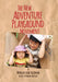 The New Adventure Playground Movement: How Communities across the USA are Returning Risk and Freedom to Childhood by Morgan Leichter-Saxby, Suzanna Law