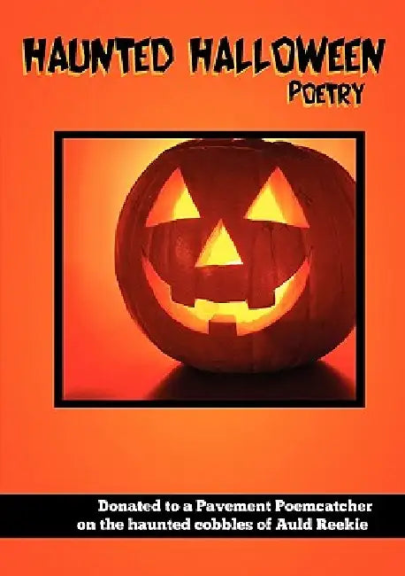 Haunted Halloween Poetry by Poem Catcher