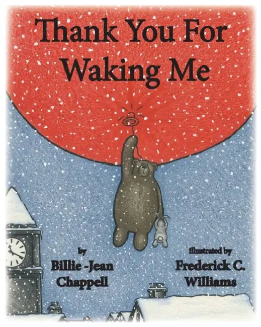 Thank You for Waking Me by Billie-Jean Chappell, Frederick C. Williams