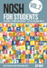 NOSH for Students Volume 2: The Sequel to 'NOSH for Students'...Get the Other One First! by Y Lolfa