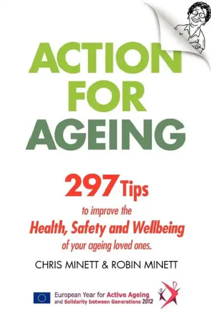 Action For Ageing by Chris John Minett