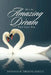 He's the Amazing Dream That Came True by Donniece Greene-Smith