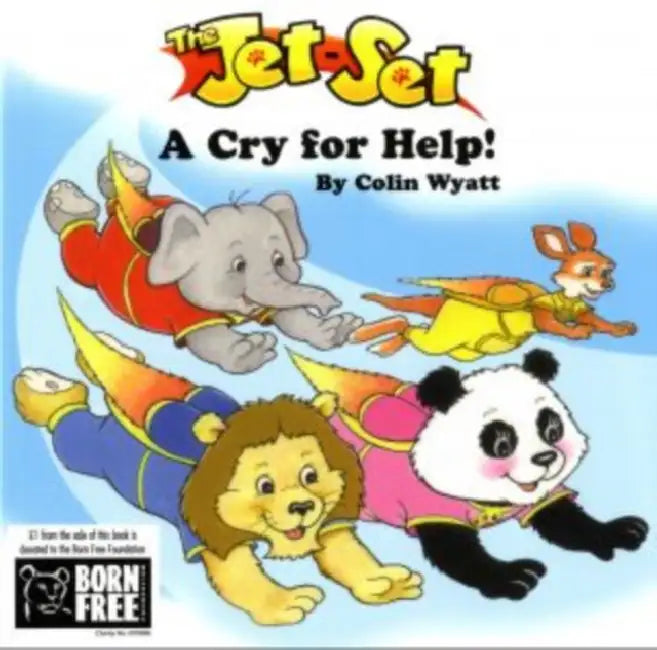 A Cry for Help! by Colin E. a. Wyatt, Debz A. Hobbs-Wyatt, Colin E. a. Wyatt