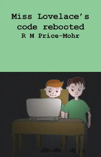 Miss Lovelace's code rebooted by R. M. Price-Mohr