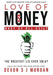 Love of Money: Root of All Evil? by Devon Morgan