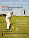 Signature Golf Swing: Stop Fighting with Complicated Swing Mechanics! by Lee Kopanski