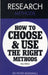 Research Methods How To Choose And Use The Right Methods by Peter Marshall