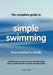 The Complete Guide to Simple Swimming by Mark Young