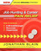 Job Hunting and Career Pain Relief - How to Solve Your Job Hunting and Career Problems by Jonathan Mark Blain, Roy Nixon