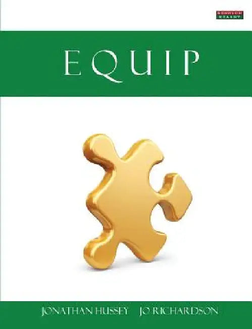 Equip: A Job Hunter's Practical Guide by Jonathan Hussey, Jo Richardson