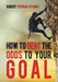 How to Beat the Odds to Your Goal by Robert Peprah-Gyamfi
