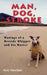 Man, Dog, Stroke by Eric Sinclair