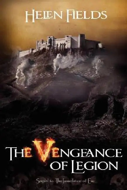 The Vengeance of Legion by Helen S. Fields