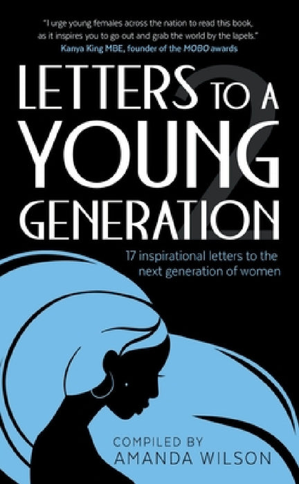 Letters to a Young Generation by Amanda Wilson