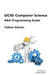 GCSE Computer Science NEA Programming Guide: Python Edition by Alan Milosevic, Dorothy Williams